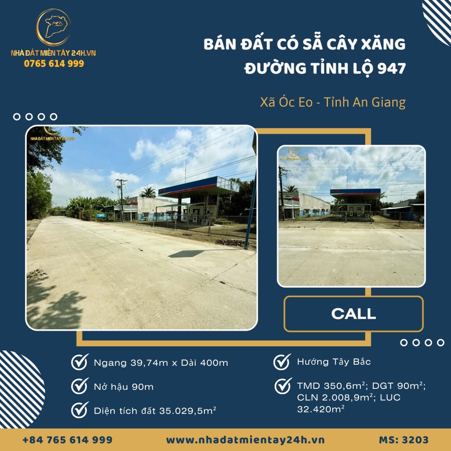 🔥 BÁN LÔ ĐẤT MẶT TIỀN TỈNH LỘ 947, CÓ SẴN CÂY XĂNG (MS: 3203) 🔥