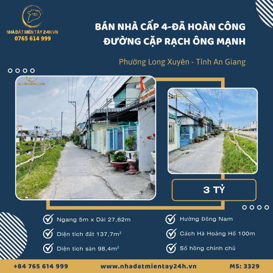 🔥 BÁN NHÀ CẤP 4 - ĐÃ HOÀN CÔNG, TẠI ĐƯỜNG CẶP RẠCH ÔNG MẠNH, PHƯỜNG LONG XUYÊN (MS: 3329 ) 🔥