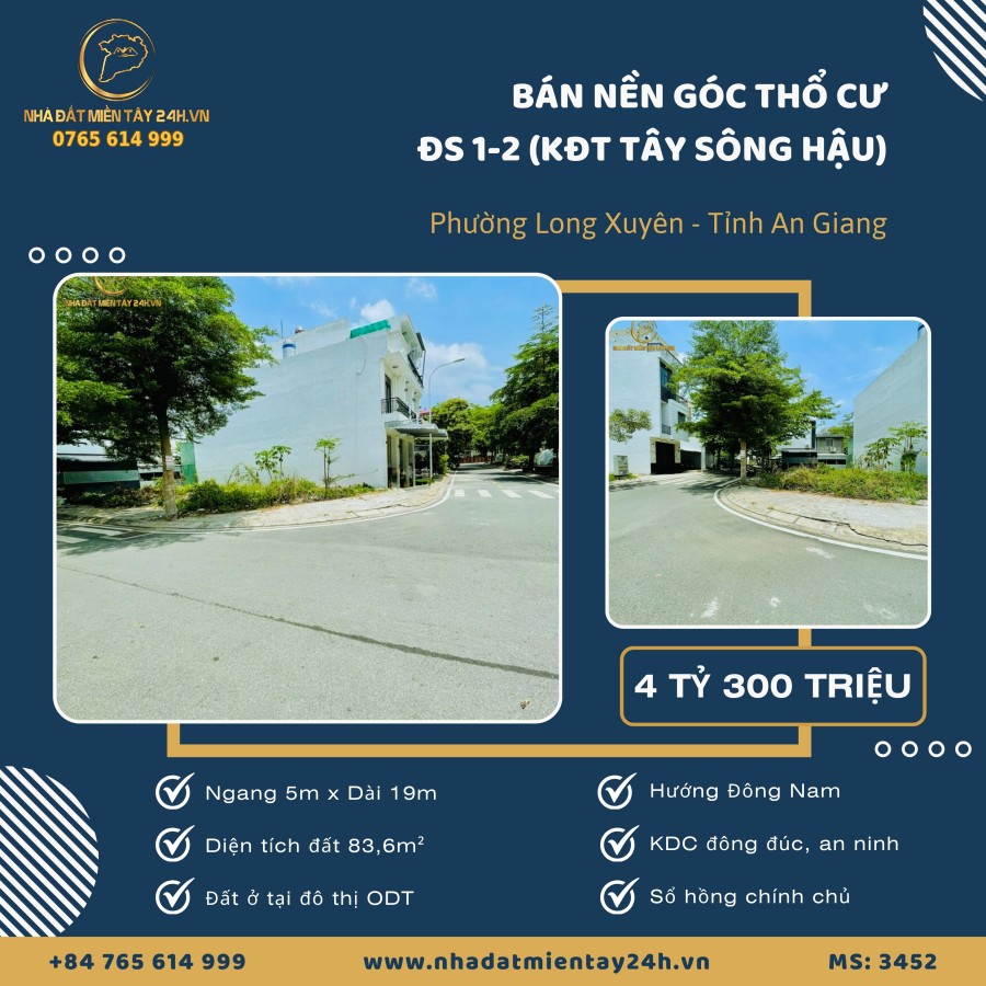 🌟 BÁN NỀN GÓC 2 MẶT TIỀN – ĐƯỜNG SỐ 1&2 - KĐT TÂY SÔNG HẬU GĐ1, PHƯỜNG LONG XUYÊN (MS: 3452) 🌟