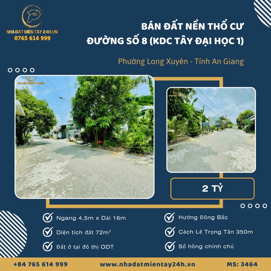 🏡 BÁN ĐẤT NỀN THỔ CƯ – ĐƯỜNG SỐ 8 -KDC TÂY ĐẠI HỌC GĐ1, PHƯỜNG LONG XUYÊN (MS: 3464) 💥